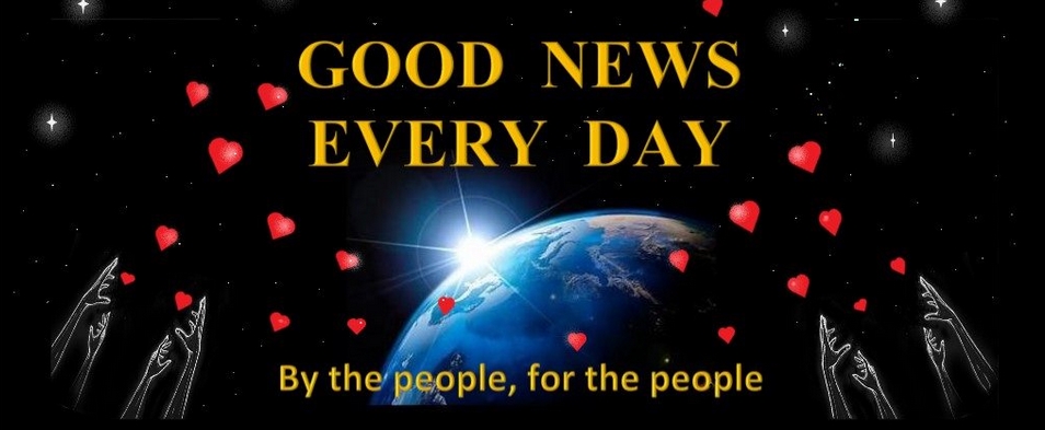 GOOD NEWS EVERY DAY